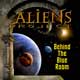aliens project CD behind the blue room